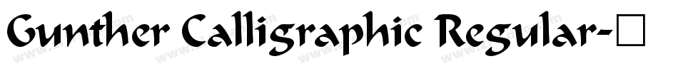 Gunther Calligraphic Regular字体转换
